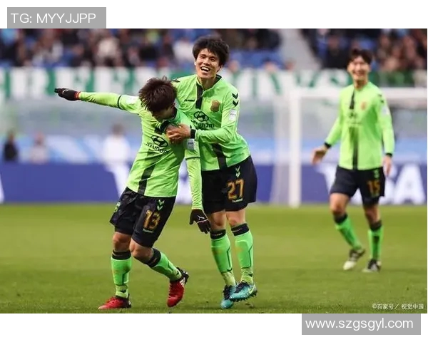 全北现代与横滨的精彩对决直播全程回顾与赛后分析